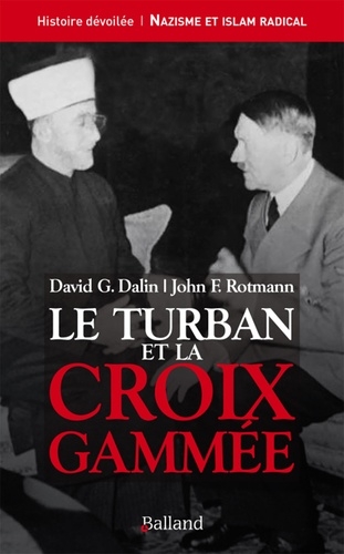 turban et la croix gammée (Le) | Dalin, David G.