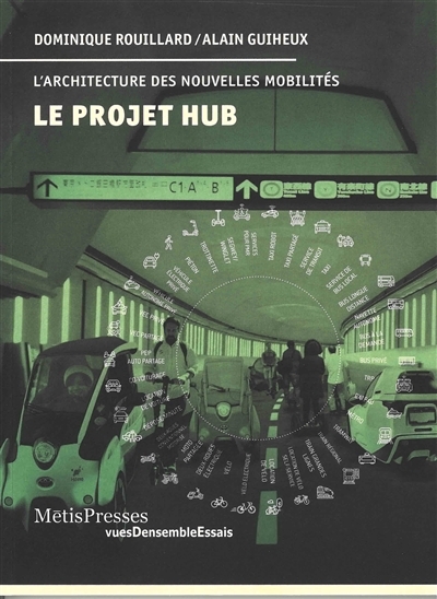 projet Hub (Le) | Rouillard, Dominique