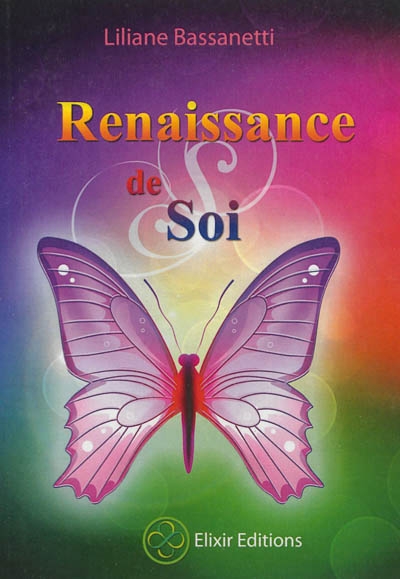 Renaissance de soi | Bassanetti, Liliane