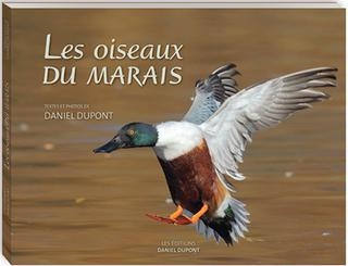 Les oiseaux des marais | Dupont, Daaniel