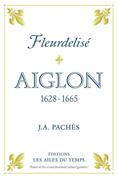 Aiglon, 1628-1665  | Pachès, Jacky