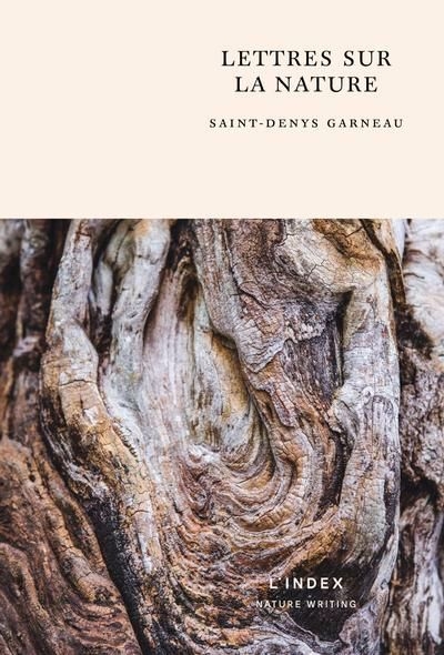 Lettres sur la nature | SAINT-DENYS GARNEAU  -  ISABEL, MARIÈVE 