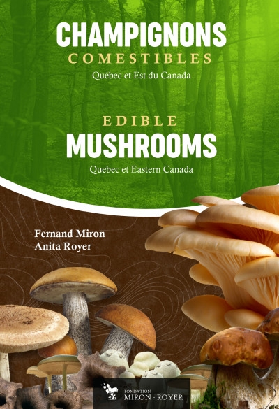 Champignons comestibles - Québec et est du Canada | Miron, Fernand