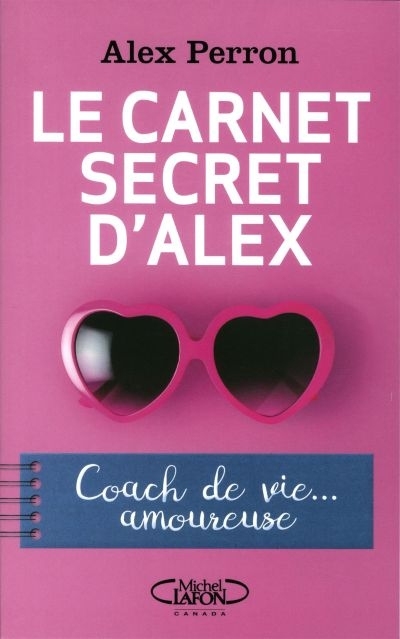 carnet secret d'Alex (Le) | Perron, Alex