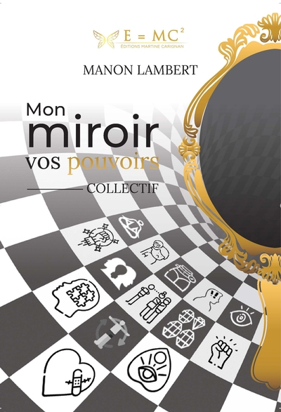 Mon miroir vos pouvoir collectif | Lambert, Manon