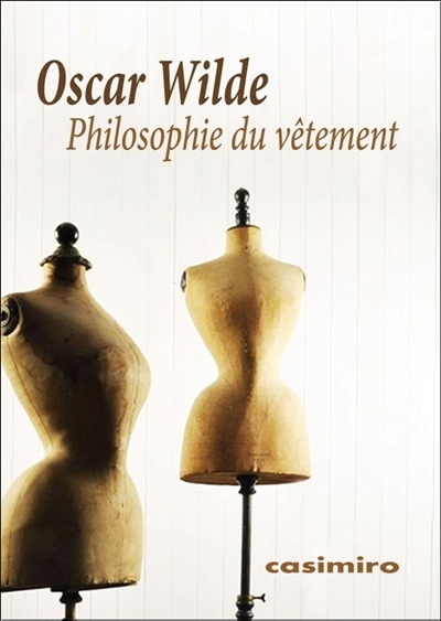 Philosophie du vêtement | Wilde, Oscar