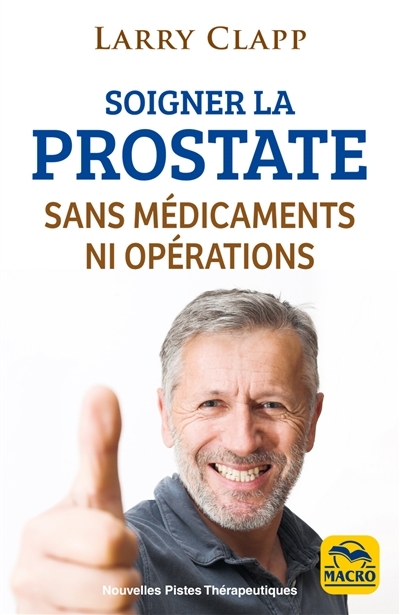 Soigner la prostate | Clapp, Larry