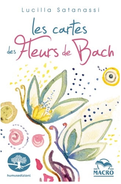 Cartes des fleurs de Bach (Les) (coffret) | Satanassi, Lucilla