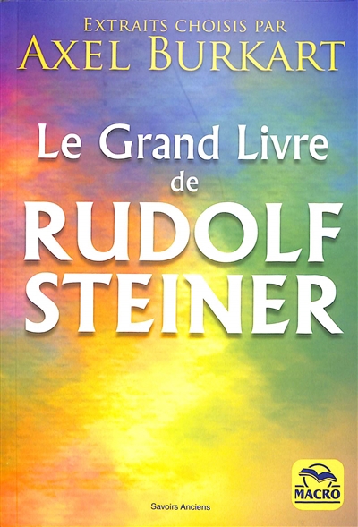Grand livre de Rudolf Steiner (Le) | Steiner, Rudolf
