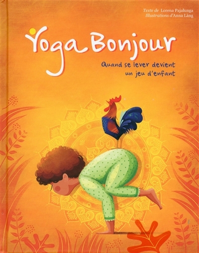 Yoga bonjour | Pajalunga, Lorena V.