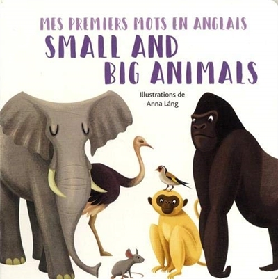 Small and big animals | Lang, Anna