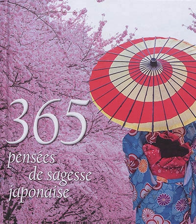 365 pensées de sagesse japonaise | 