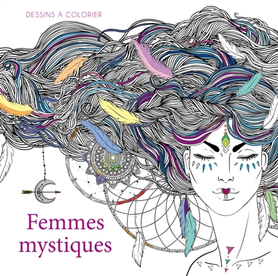 Femmes mystiques : dessins à colorier | Piacco, Paola