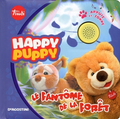 Happy puppy - fantôme de la forêt (Le) | Abriani, Simona