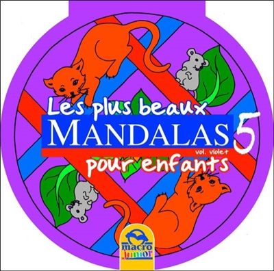 Les plus beaux mandalas pour enfants T.05 - Violet | 