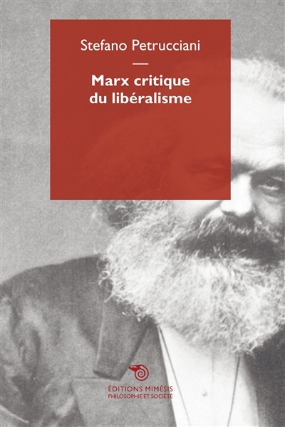 Marx critique du libéralisme | Petrucciani, Stefano