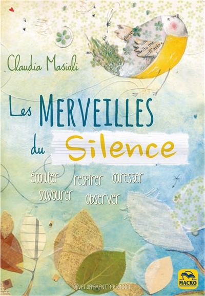 merveilles du silence (Les) | Masioli, Claudia