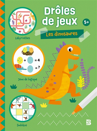 dinosaures : drôles de jeux 5+ (Les) | 