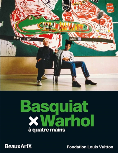 Basquiat x Warhol : à quatre mains : Fondation Louis Vuitton | 