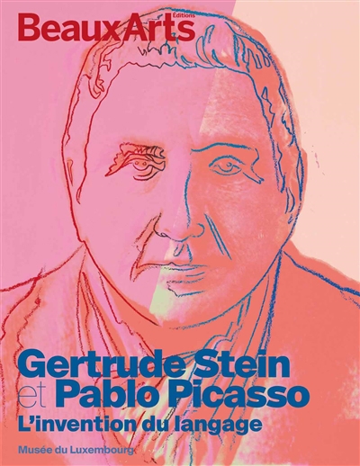 Gertrude Stein et Pablo Picasso : l'invention du langage : Musée du Luxembourg | 