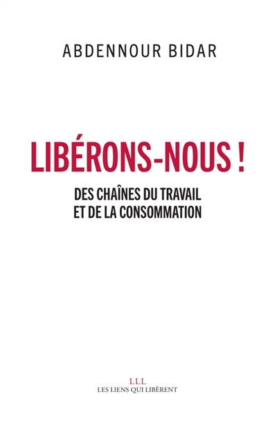 Libérons-nous ! | Bidar, Abdennour