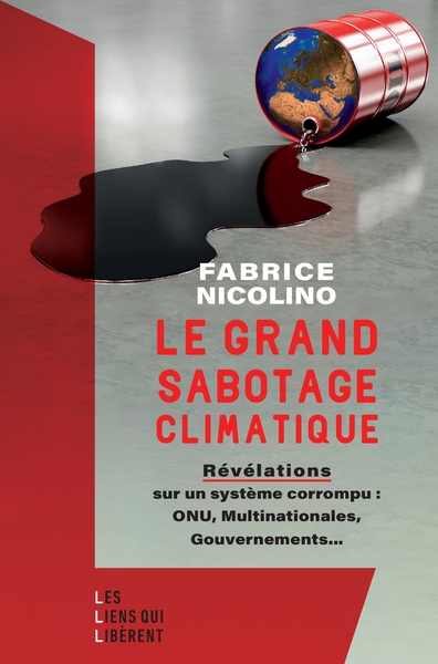 Grand sabotage climatique (Le) | Nicolino, Fabrice