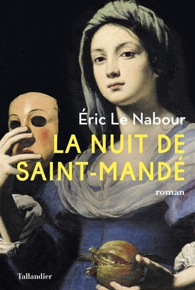 nuit de Saint-Mandé (La) | Le Nabour, Eric