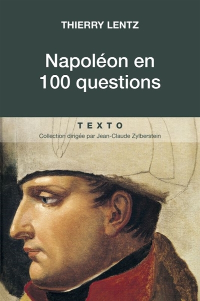 Napoléon en 100 questions | Lentz, Thierry