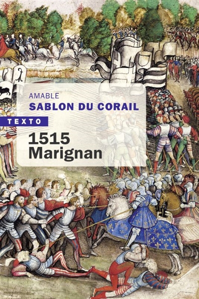 1515 : Marignan | Sablon du Corail, Amable (Auteur)
