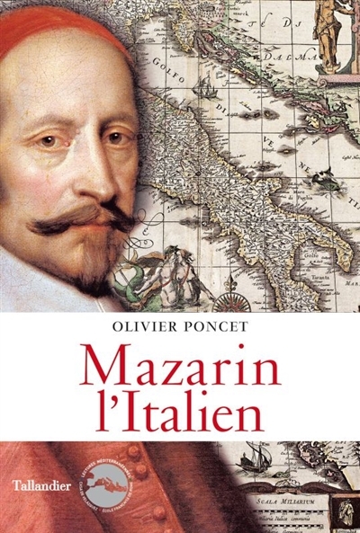 Mazarin l'Italien | Poncet, Olivier