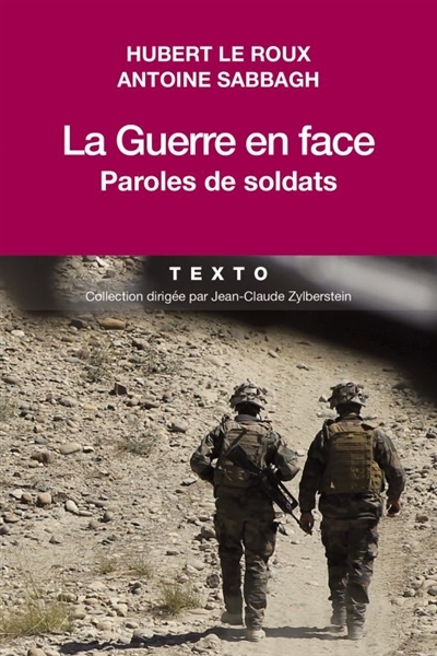 La guerre en face : Paroles de soldats | Le Roux, Hubert
