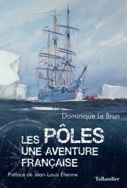 pôles (Les) | Le Brun, Dominique
