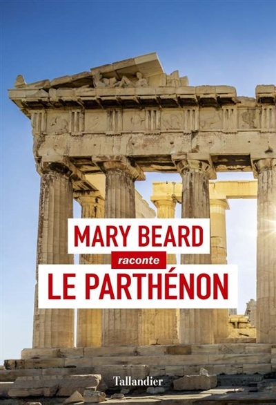 Parthénon (Le) | Beard, Mary