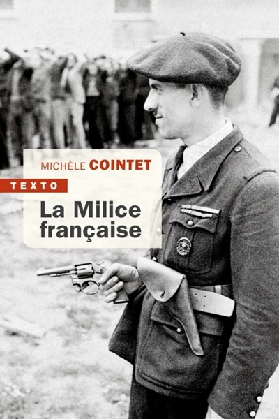milice française (La) | Cointet, Michèle