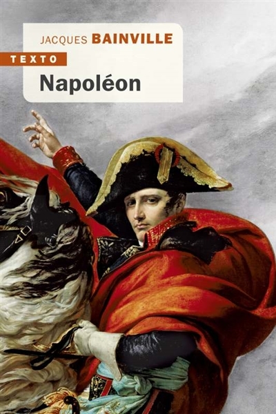 Napoléon | Bainville, Jacques