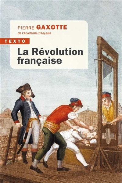 Révolution française (La) | Gaxotte, Pierre