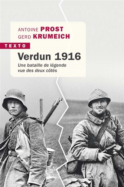 Verdun 1916 : La vue des deux côtés | Prost, Antoine