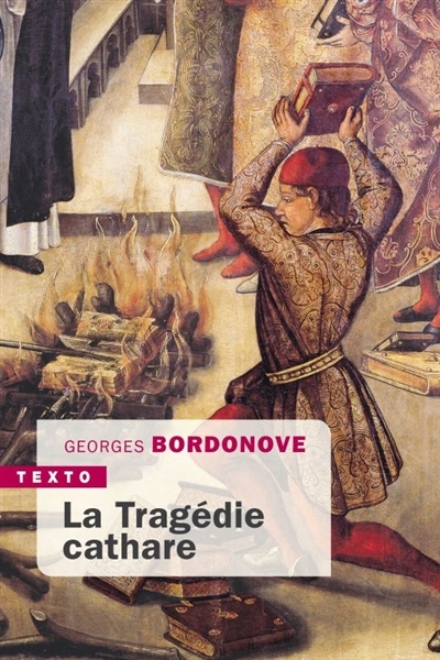 tragédie cathare (La) | Bordonove, Georges