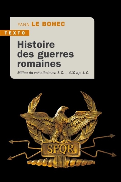 Histoire des guerres romaines | Le Bohec, Yann