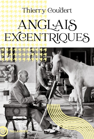 Anglais excentriques | Coudert, Thierry