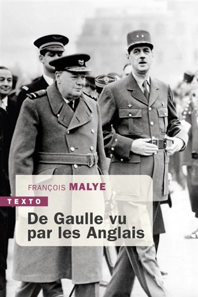 De Gaulle vu par les Anglais | Malye, François