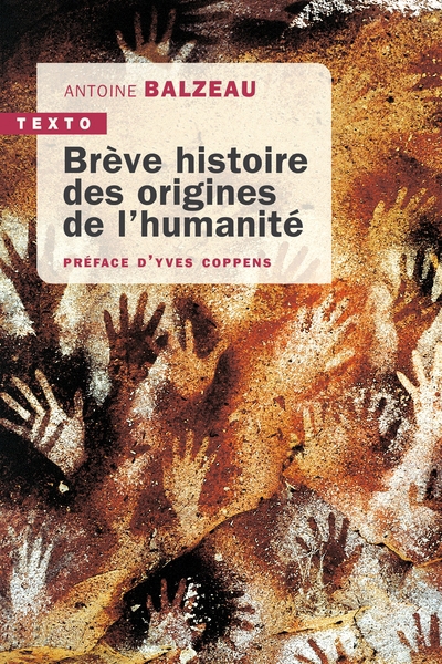Brève histoire des origines de l'humanité | Balzeau, Antoine