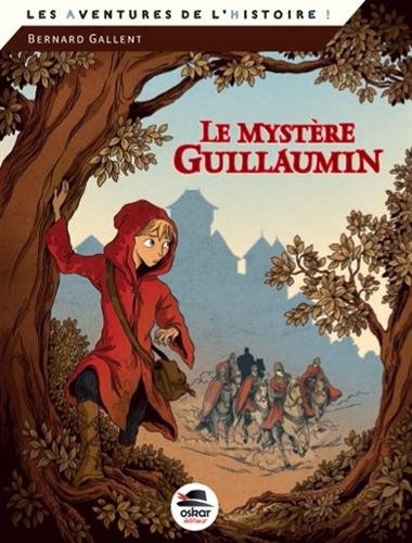 mystère Guillaumin (Le) | Gallent, Bernard