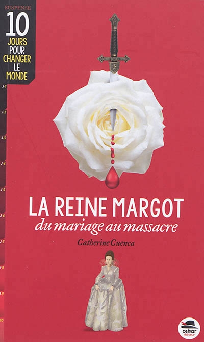 Reine Margot, du mariage au massacre (La) | Cuenca, Catherine