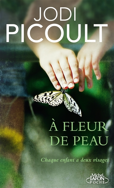 A fleur de peau | Picoult, Jodi