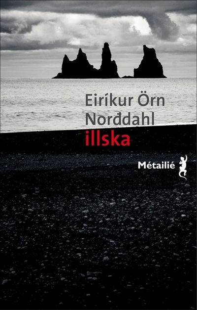 Illska, le mal | Eirikur Orn Norddahl