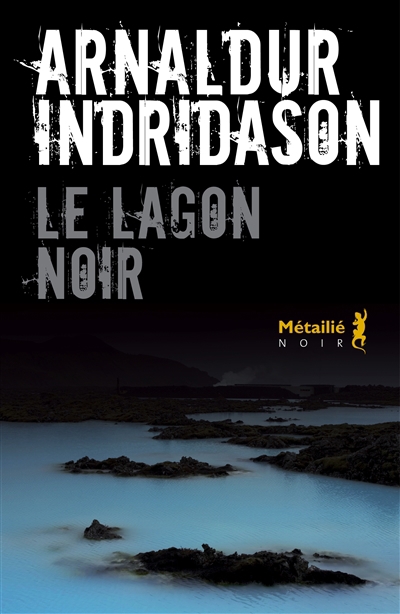 lagon noir (Le) | Arnaldur Indridason