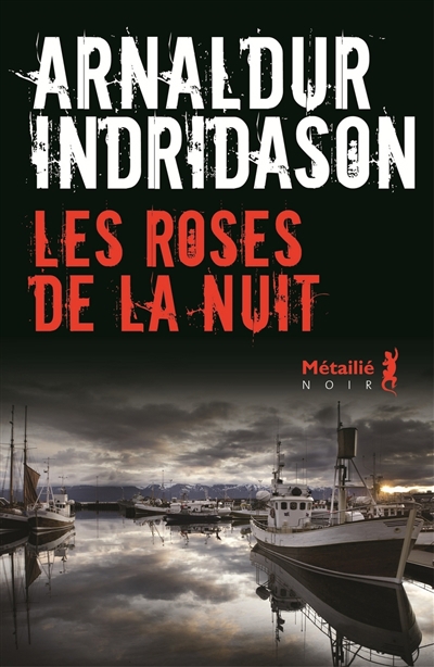 roses de la nuit (Les) | Arnaldur Indridason