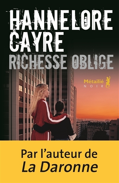 Richesse oblige | Cayre, Hannelore