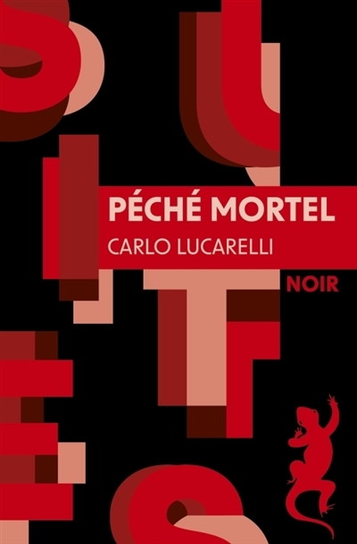 Péché mortel | Lucarelli, Carlo (Auteur)